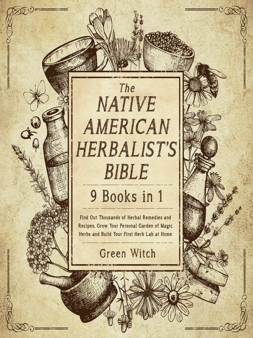 Title details for The Native American Herbalist's Bible 9 Books in 1 by Green Witch - Available